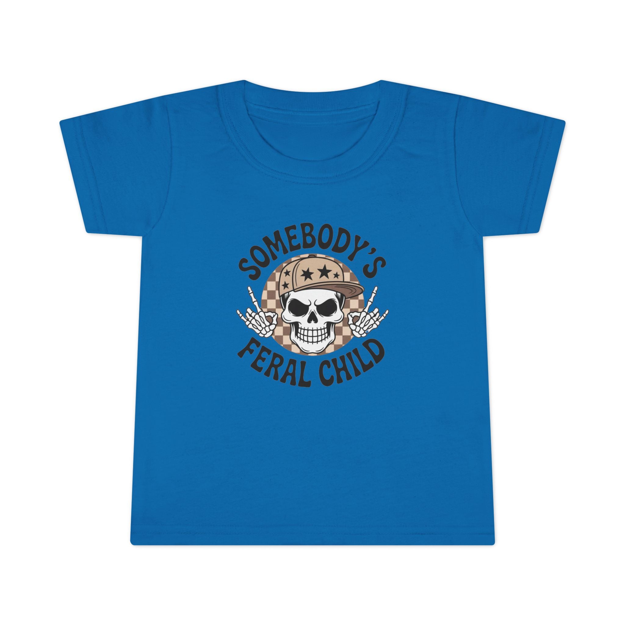 Somebody’s Feral Child Toddler T-Shirt