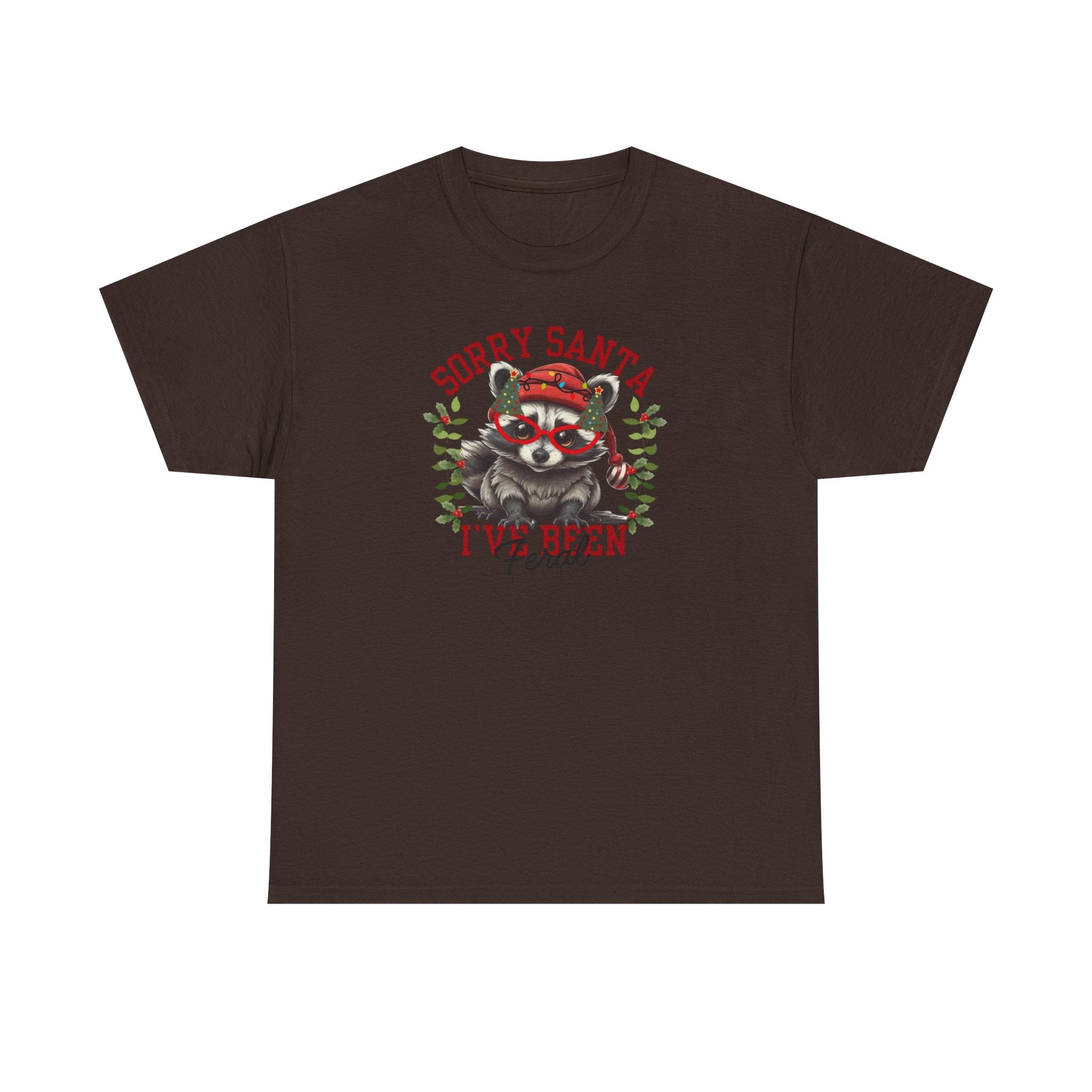 Sorry Santa I’ve Been Feral Gildan T-Shirt