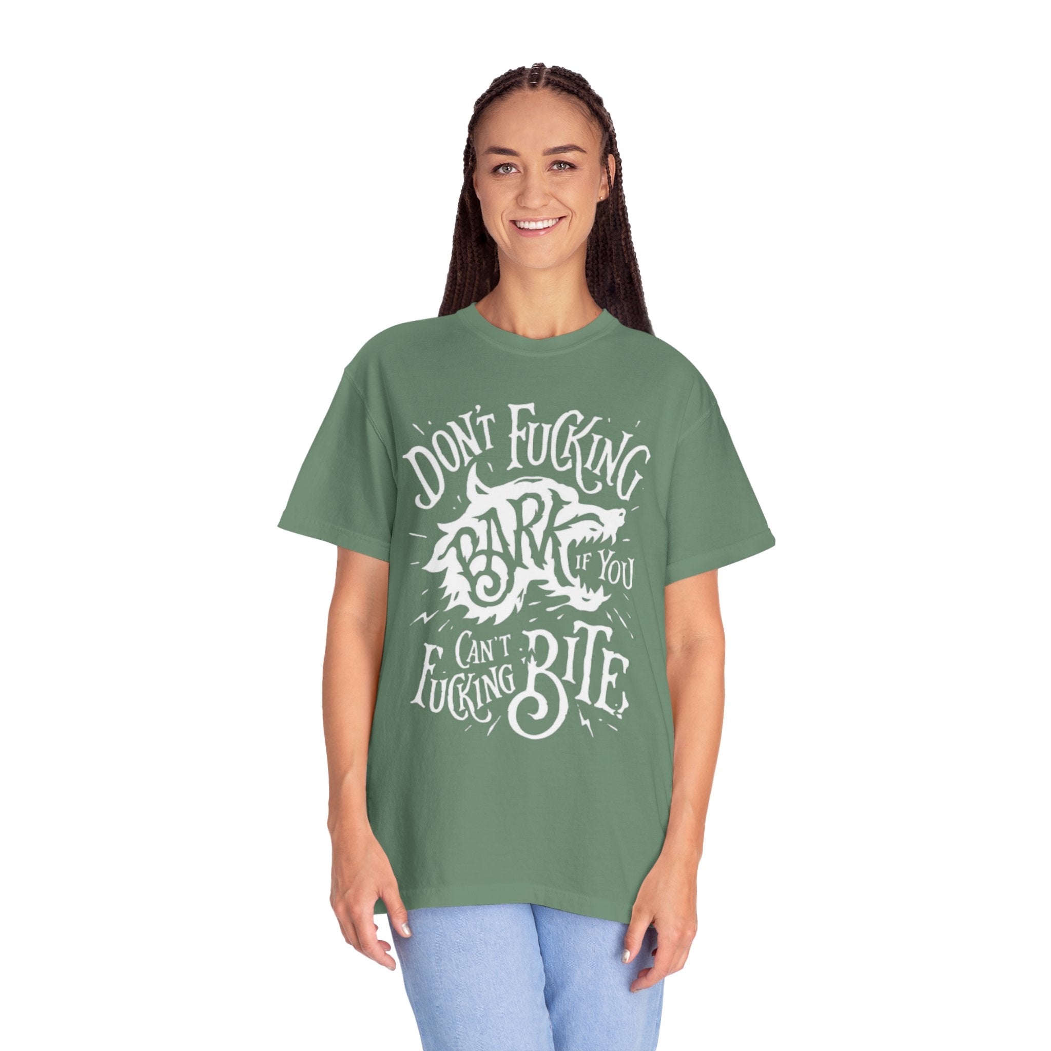 Don’t Bark if you can’t Bite Unisex T-Shirt