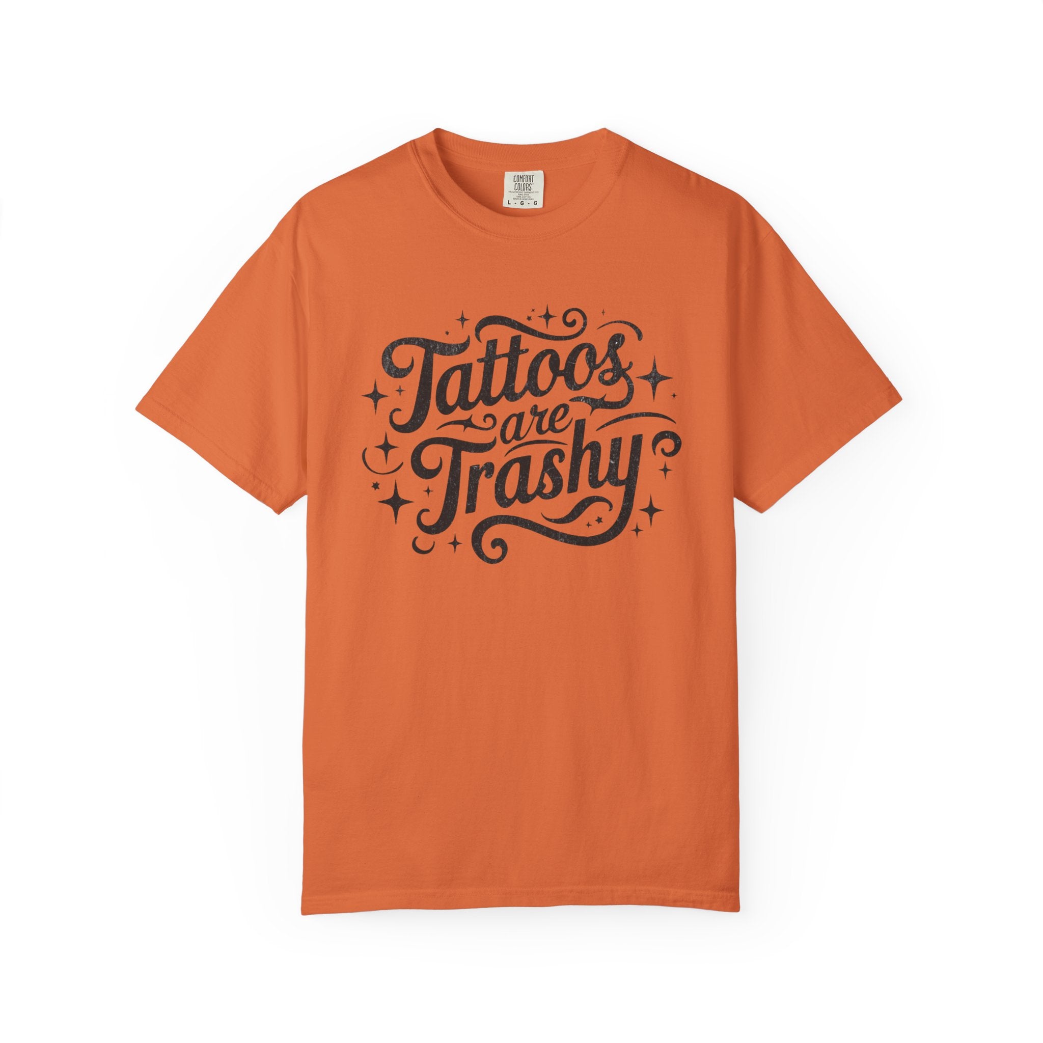 Tattoos are Trashy Unisex T-Shirt