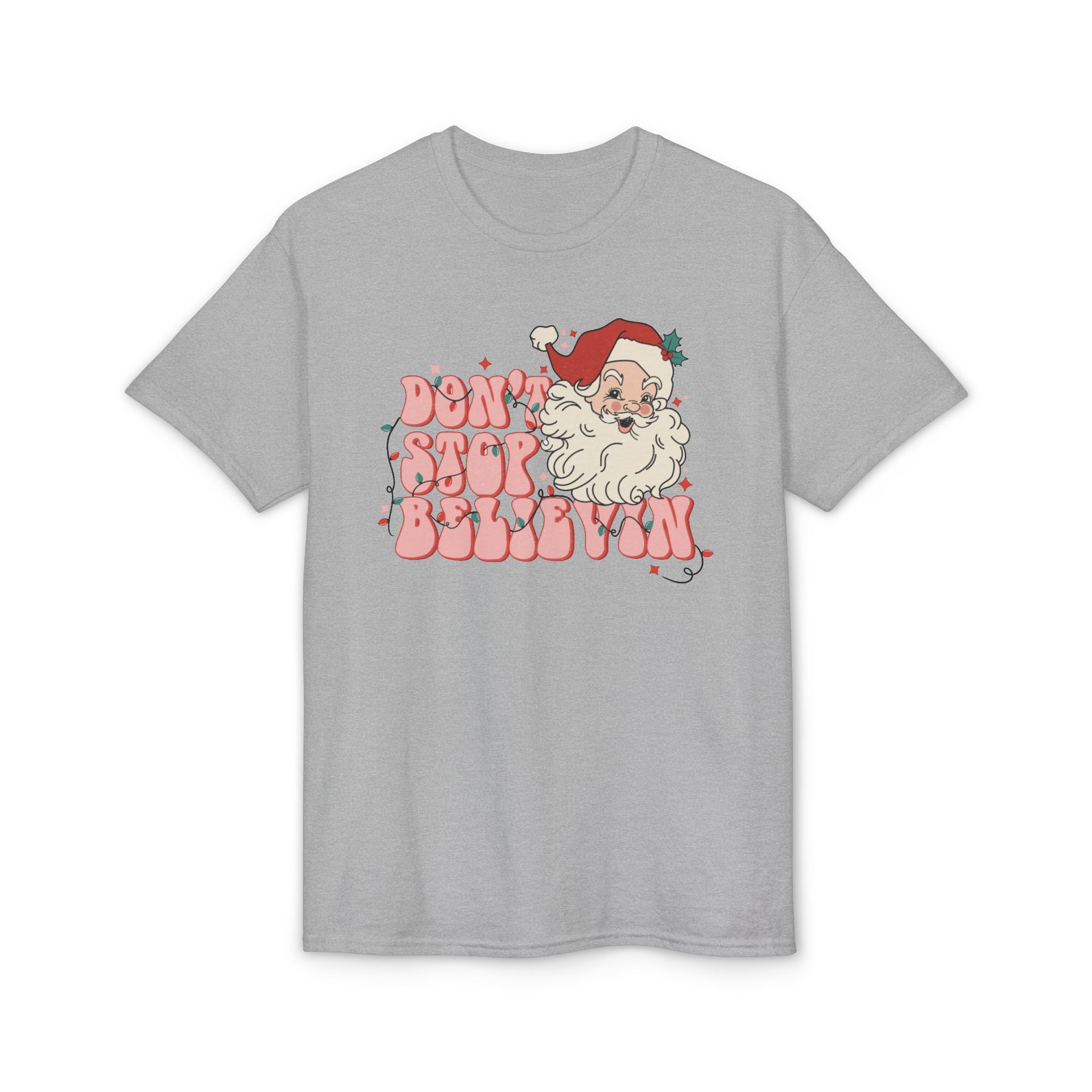 Don’t Stop Believin’ Gildan unisex T-Shirt
