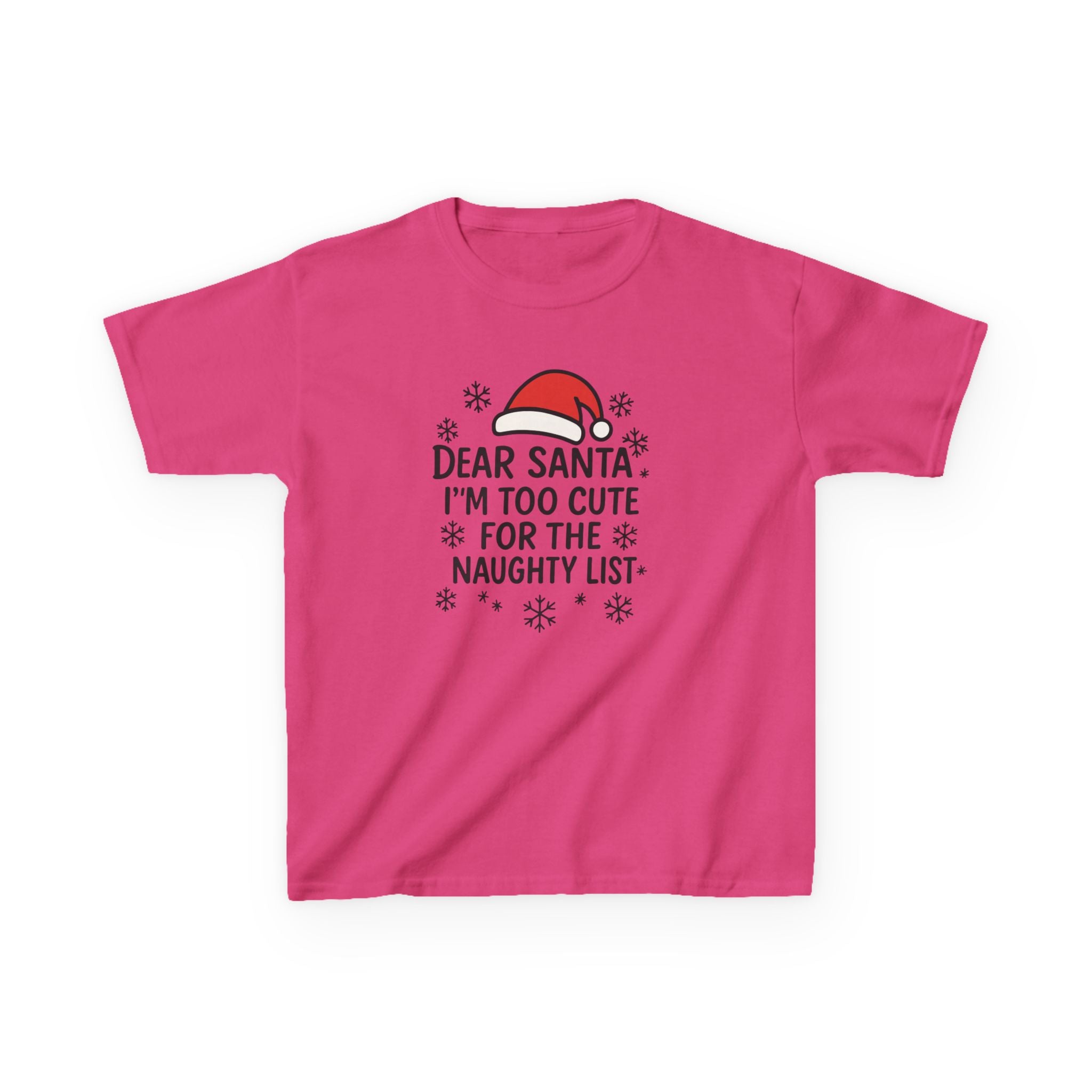 I’m too Cute for the Naughty List Kids Tee