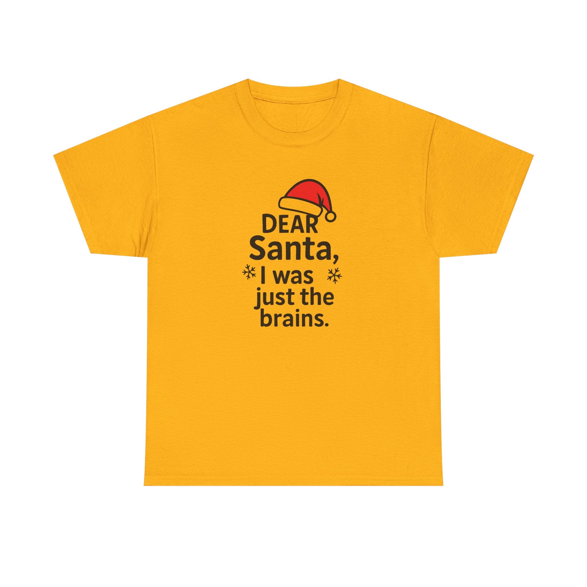 I was just the brains Gildan T-Shirt