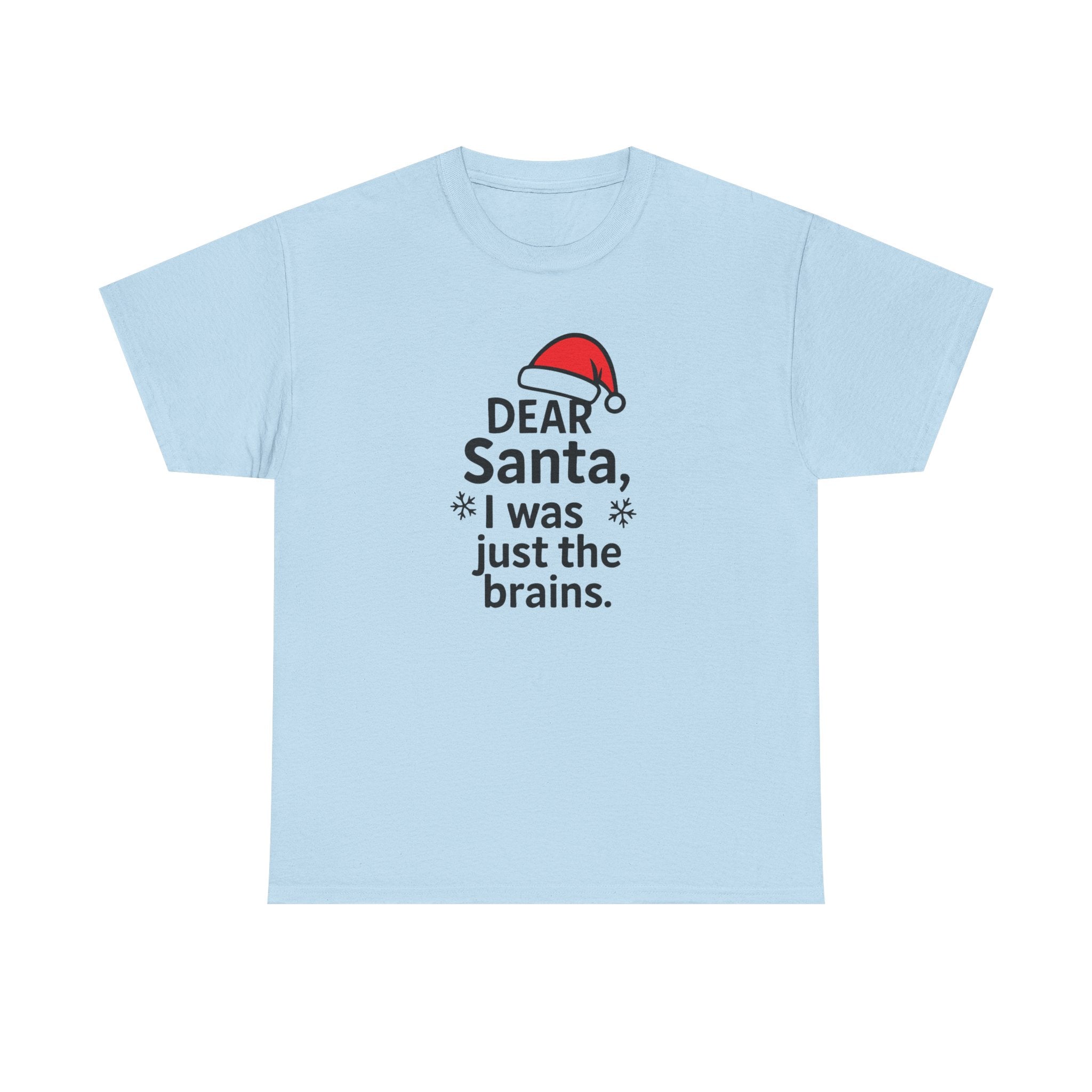 I was just the brains Gildan T-Shirt