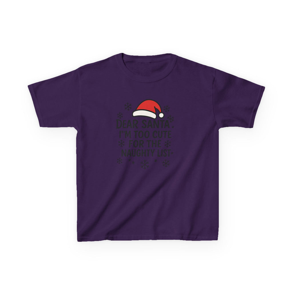 I’m too Cute for the Naughty List Kids Tee