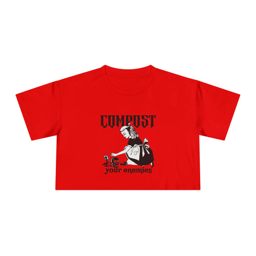 Crop Tee – Compost Your Enemies