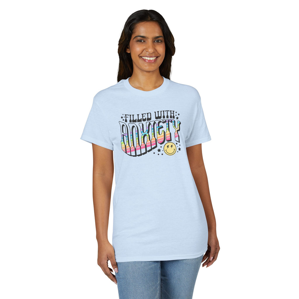 Filled with Anxiety Gildan unisex T-Shirt