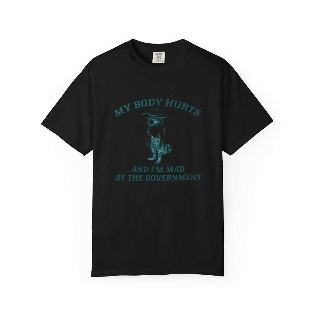 My body Hurts Unisex T-Shirt