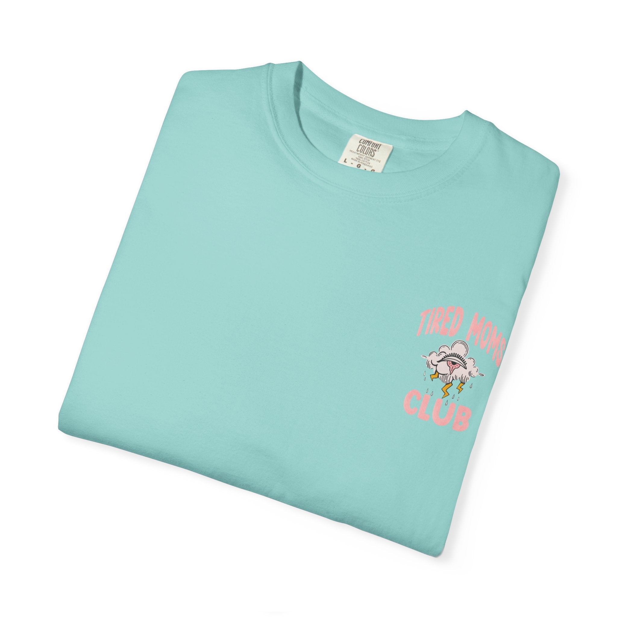 Tired Moms Club Unisex T-Shirt