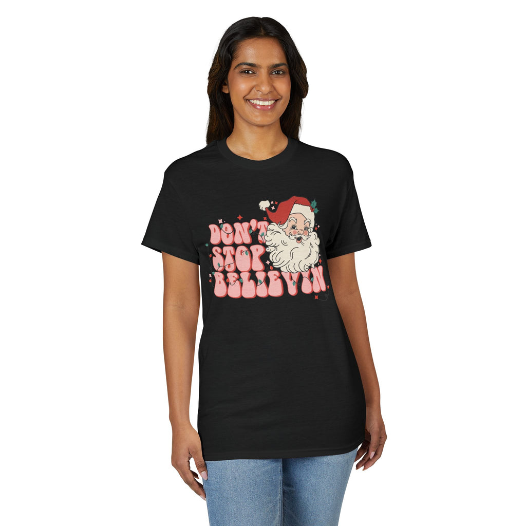 Don’t Stop Believin’ Gildan unisex T-Shirt